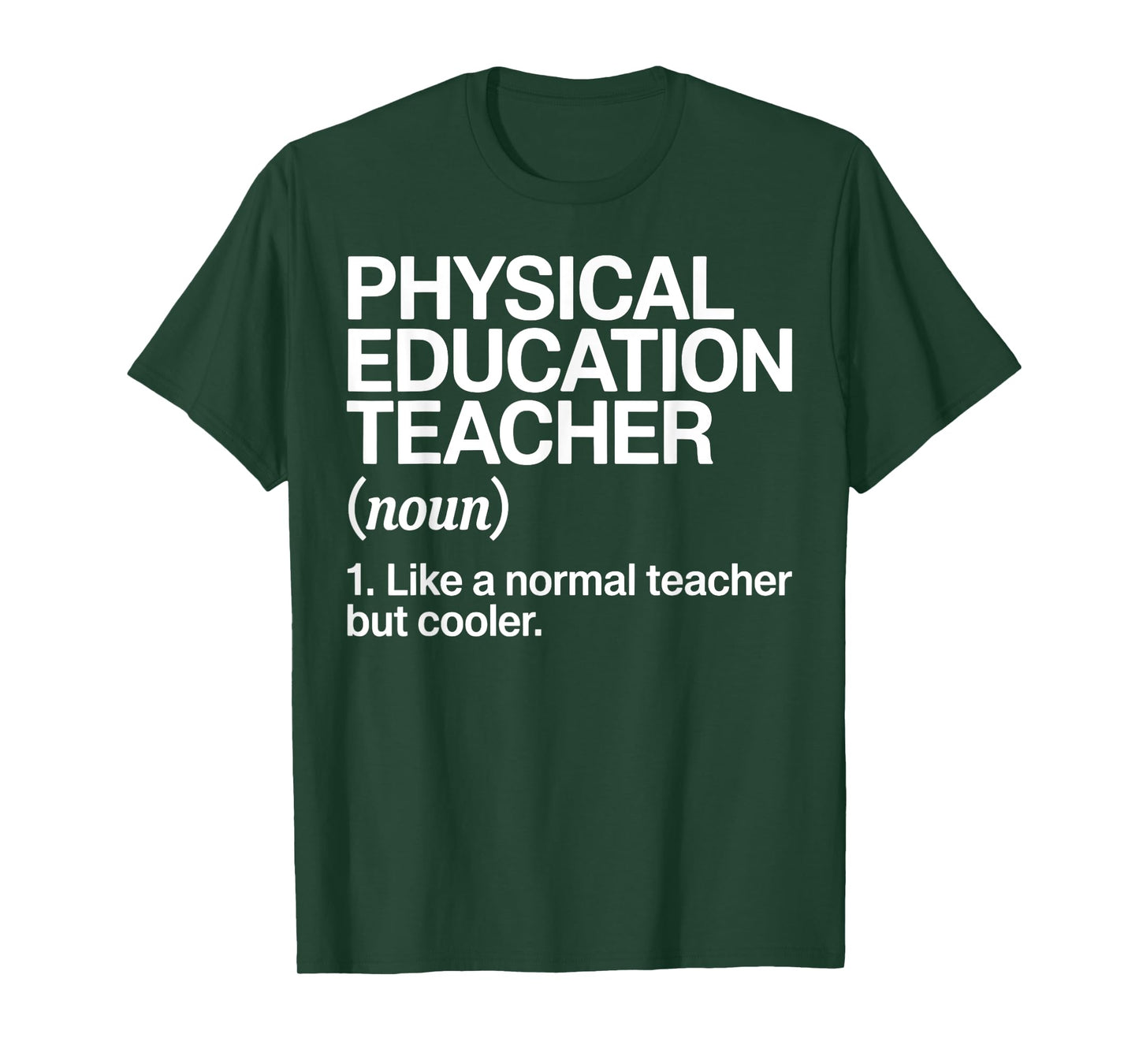 Physical Education Teacher Definition Funny PE Teacher Gift T-Shirt