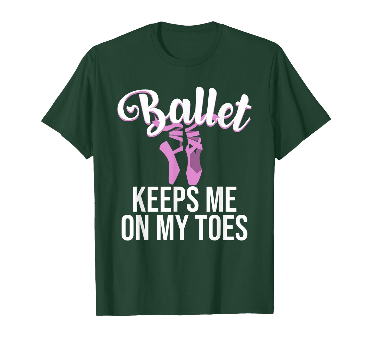 Funny Ballerina Design For Girls Women Pointe Dance Lovers T-Shirt