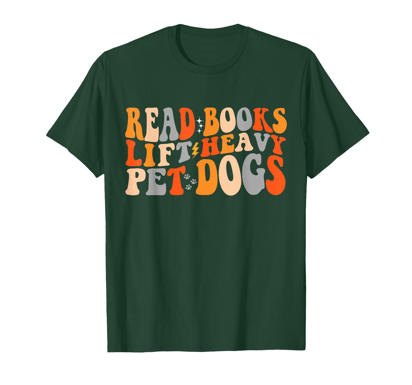 Read Books Lift Heavy Pet Dogs Retro Groovy Gym Book Lover T-Shirt