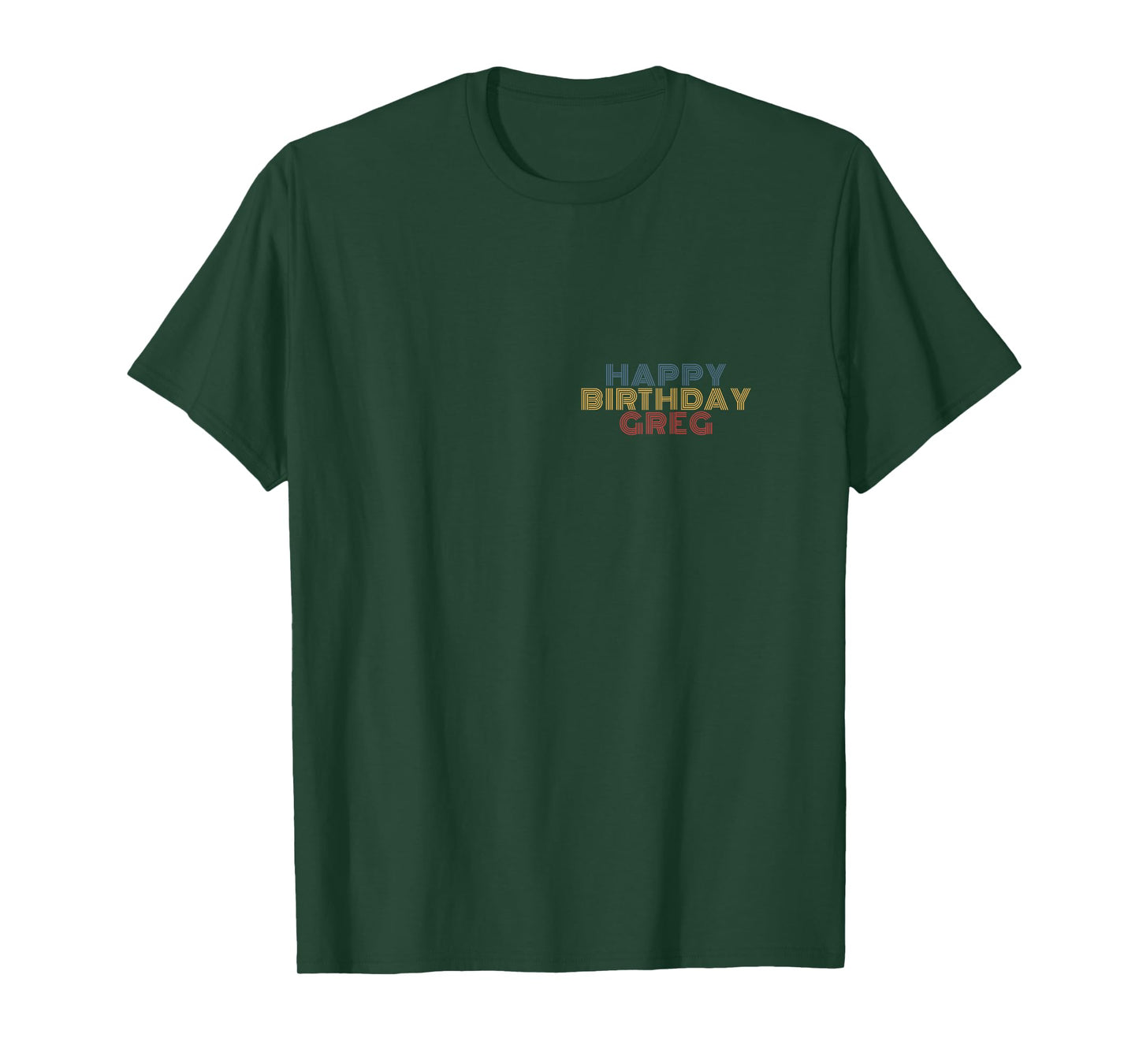Happy Birthday Greg Personalized Name Retro Typography T-Shirt