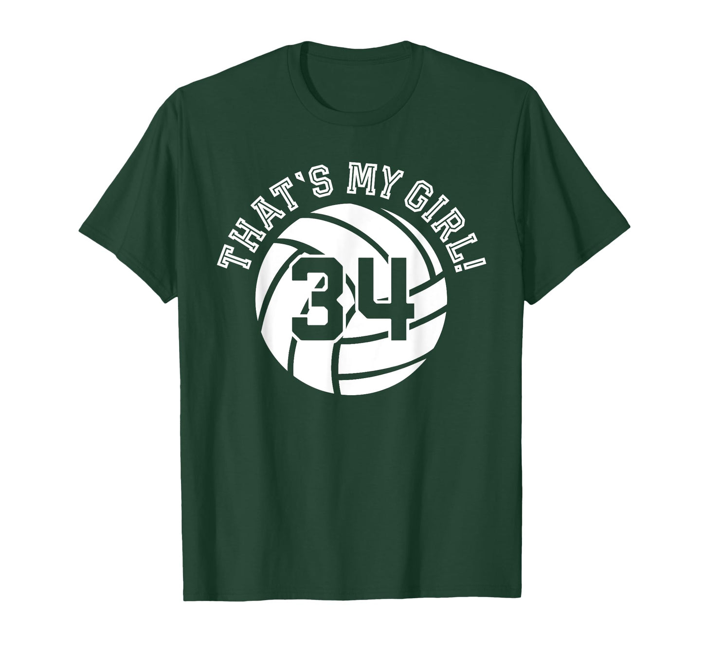 That's My Girl #34 Volleyball Player Mom Dad Kids School Fan T-Shirt