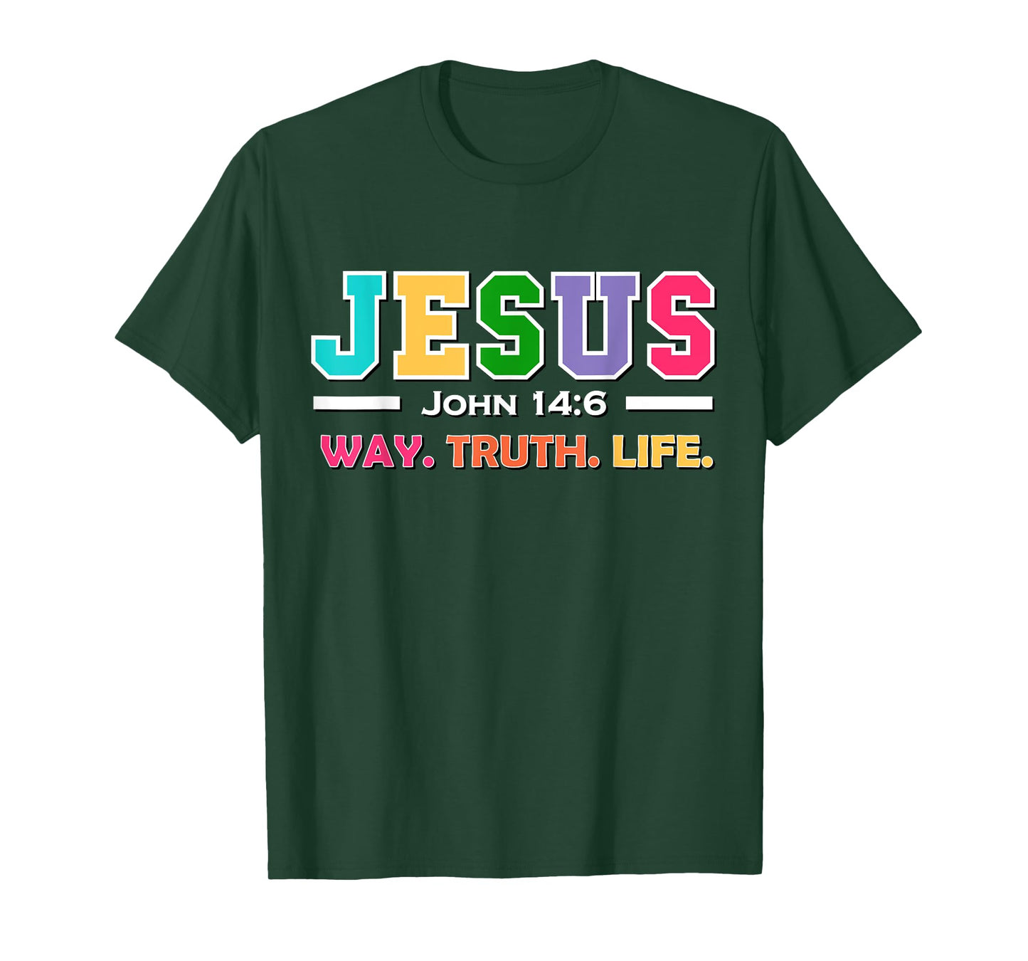 John 14:6 Jesus Is The Way Truth And Life His Banner Is Love T-Shirt