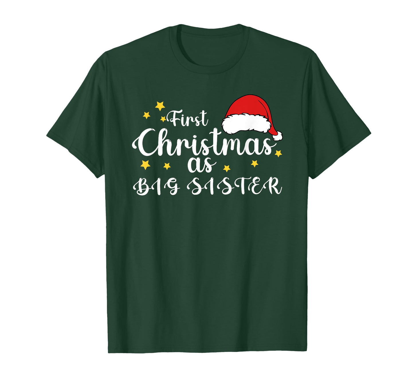 First Christmas As Big Sister 1st Christmas Matching Family T-Shirt