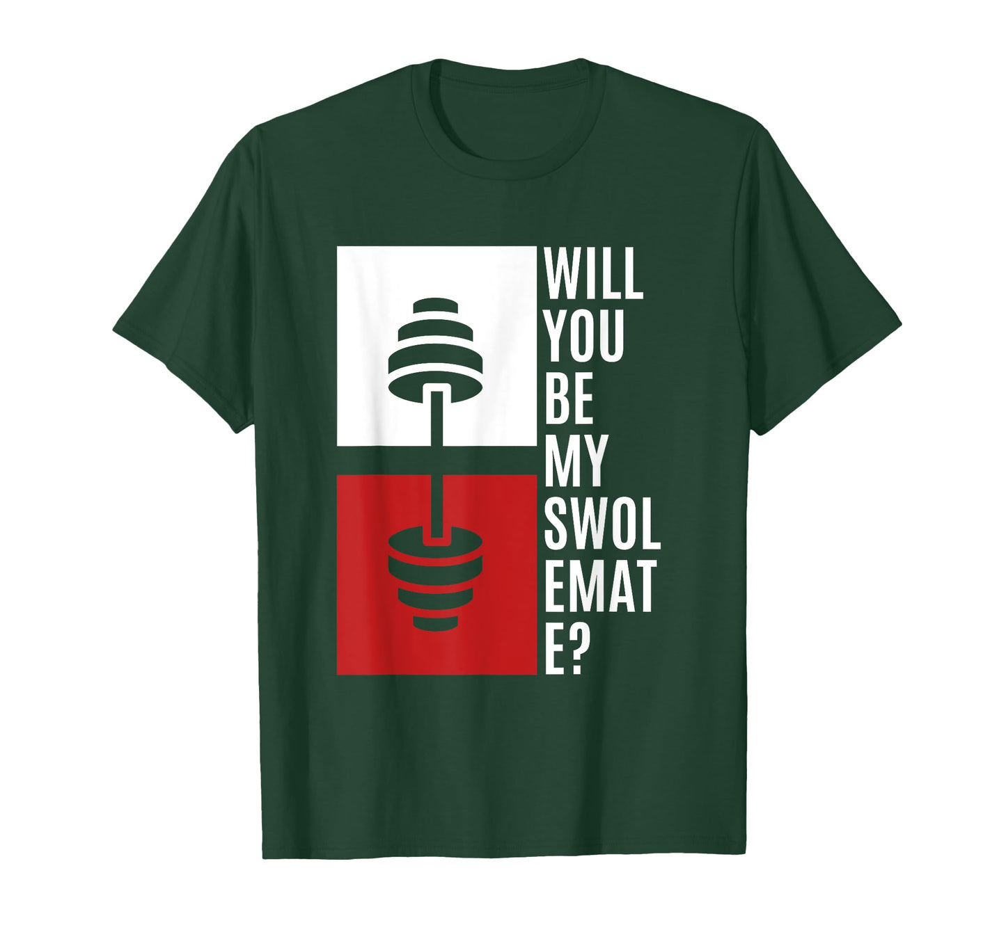 Will You Be My Swolemate? Valentine's Day Gym Couple Fitness T-Shirt