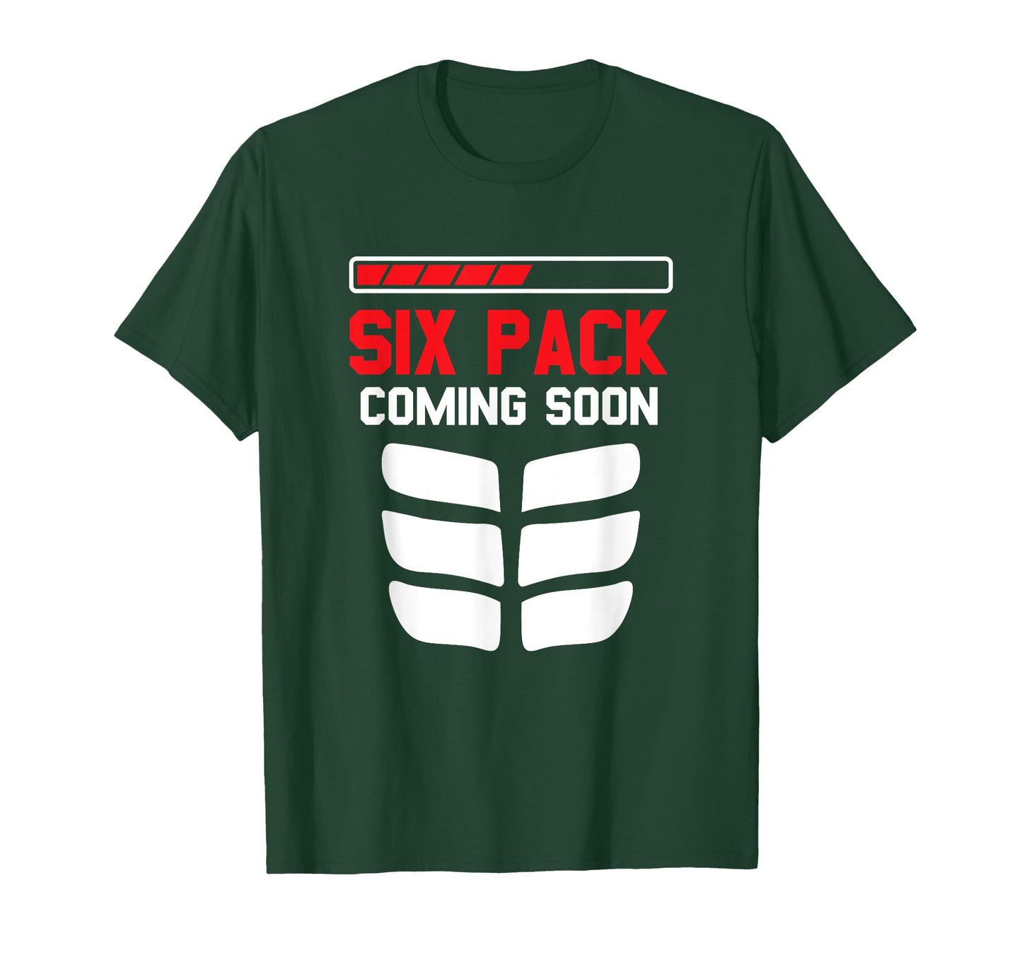 Funny Sports Body Fitness - Six Pack Coming Soon T-Shirt