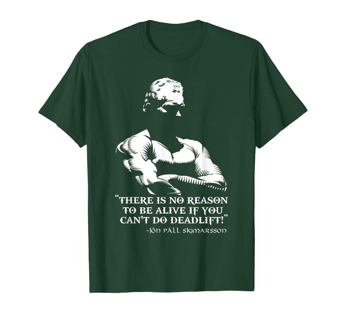 There Is No Reason To Be Alive If You Can't Do Deadlift! T-Shirt