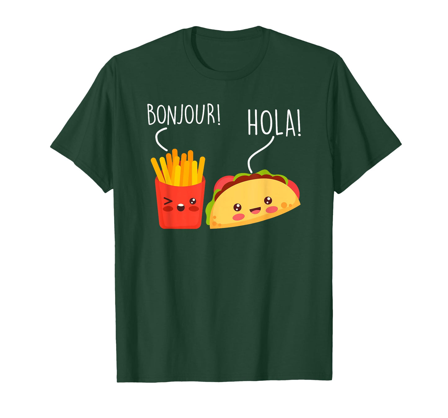 Bonjour Hola French Fries Taco Funny Language Food Pun T-Shirt