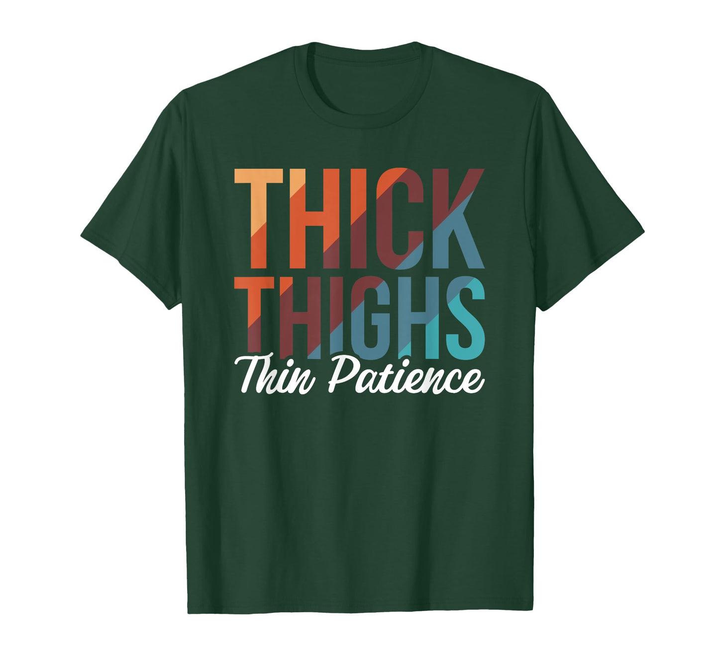 Women Gym Workout Fitness Exercise Thick Thighs Thin Patience T-Shirt