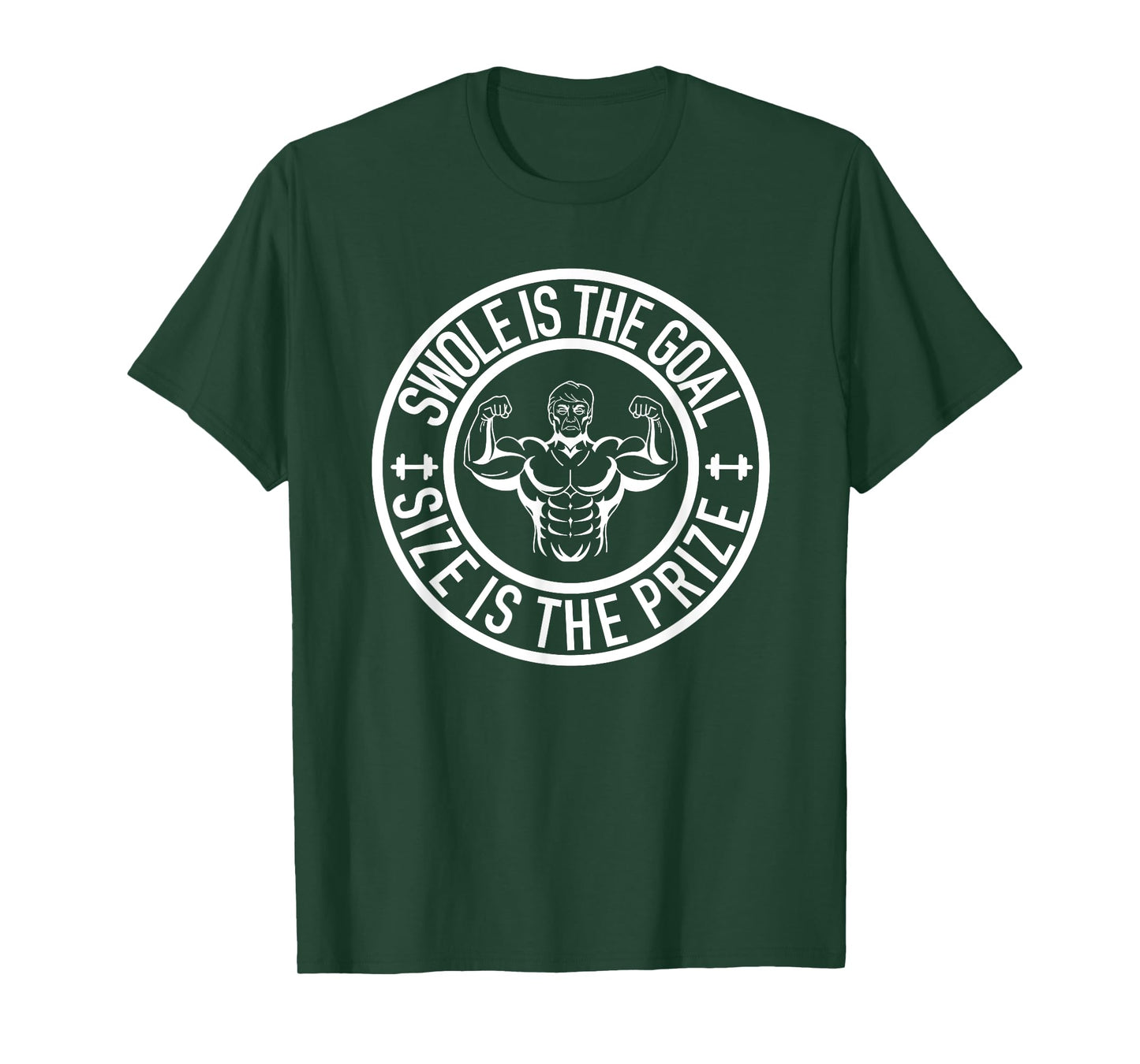 Swole Is the Goal Size is the Prize Gym Weightlifting T-Shirt