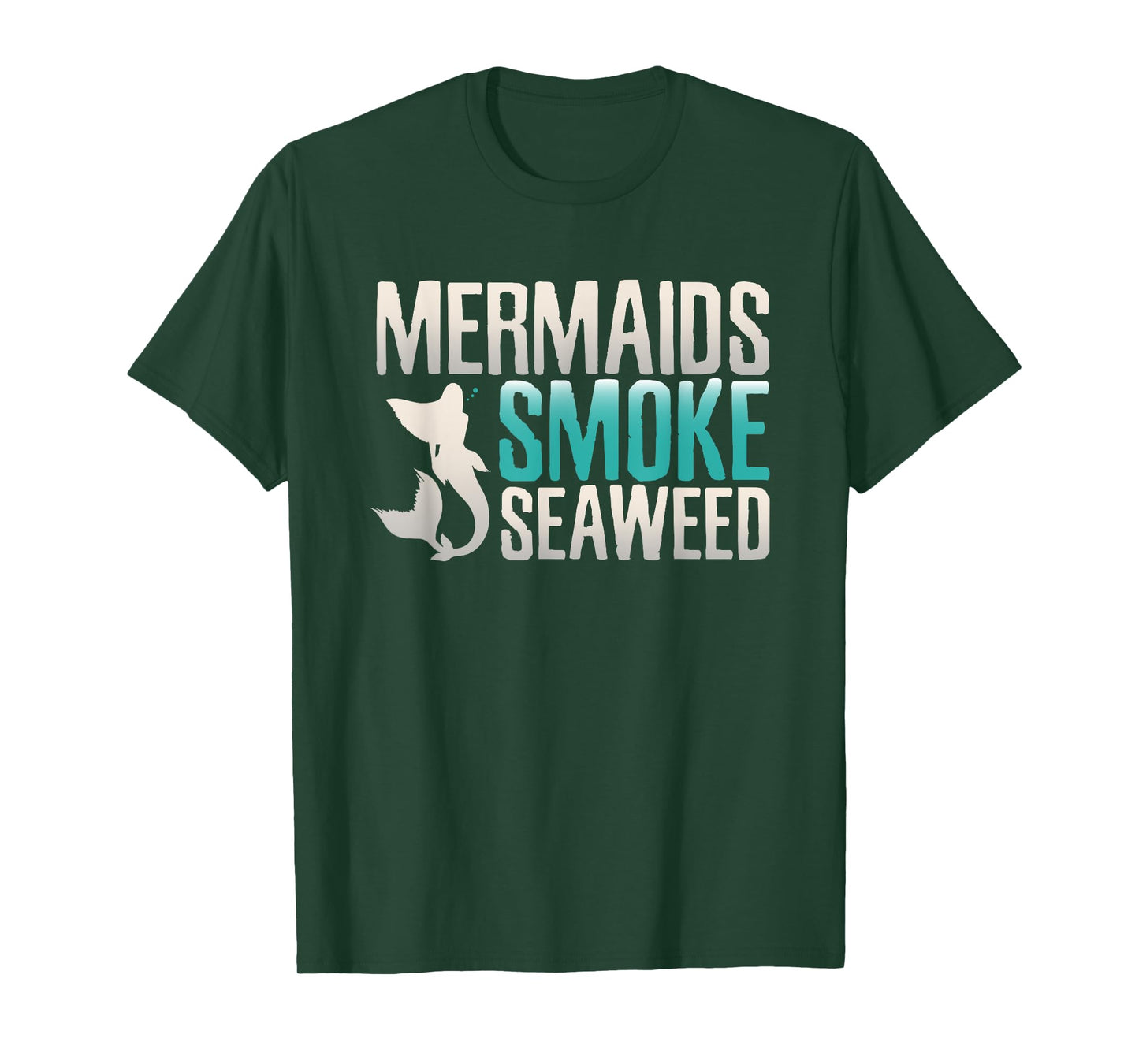 Marijuana Shirts Mermaids Smoke Seaweeds Funny Weed Gifts T-Shirt