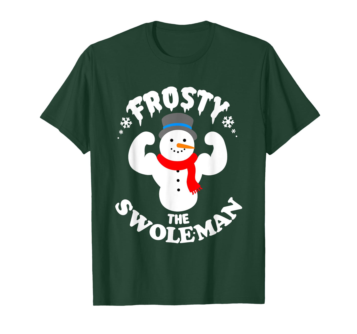 Frosty the Swoleman Funny Buff Swole Snowman Gym Muscle Man T-Shirt