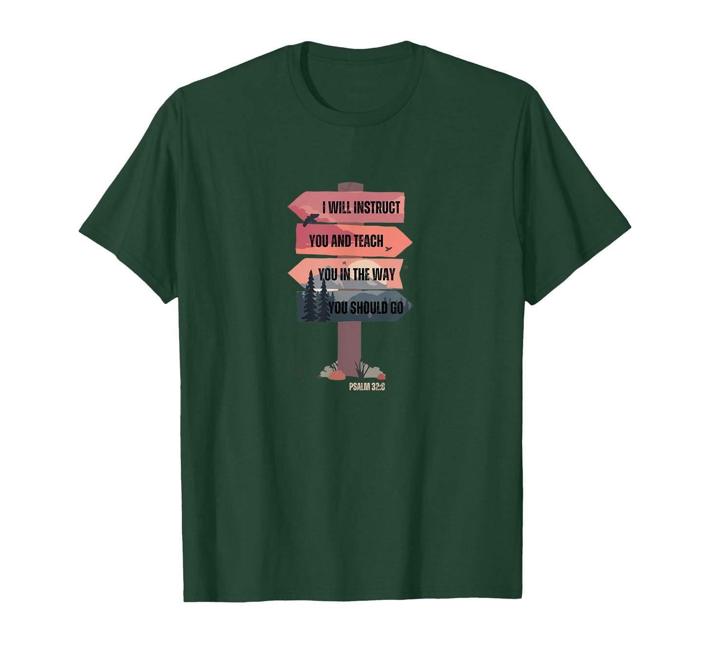 Psalm 32:8 Instruct You Teach Christian Bible Religious Gift T-Shirt