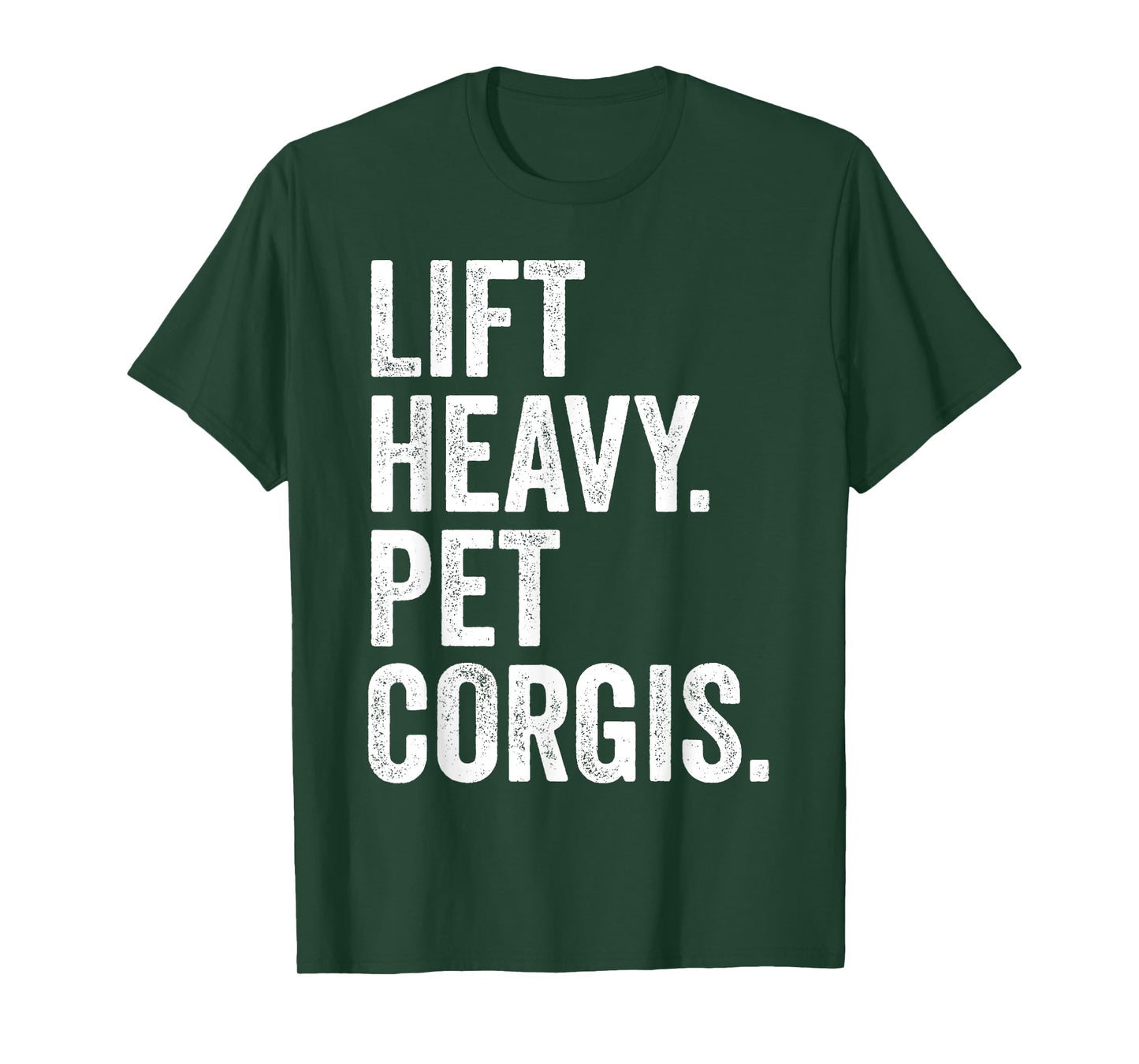Lift Heavy Pet Corgis Funny Gym Workout Weight Lifter T-Shirt