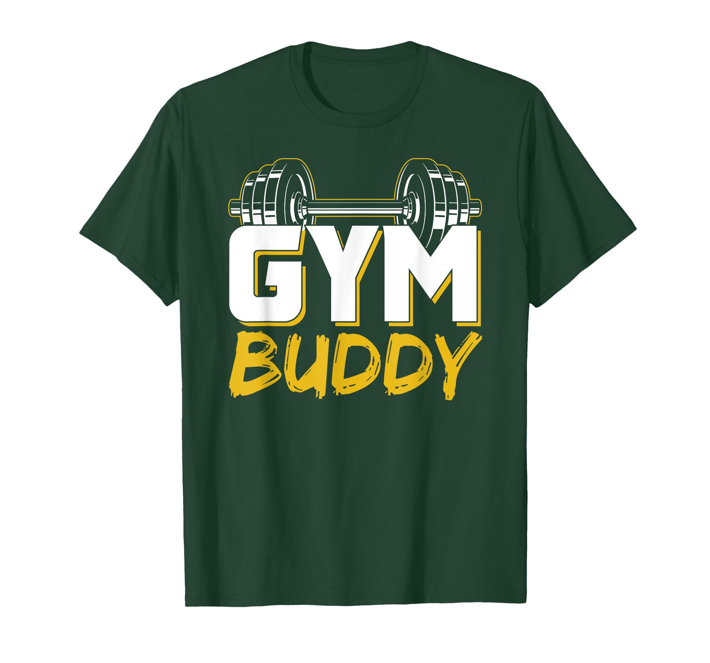 Gym Buddy Workout Fitness Train Training T-Shirt
