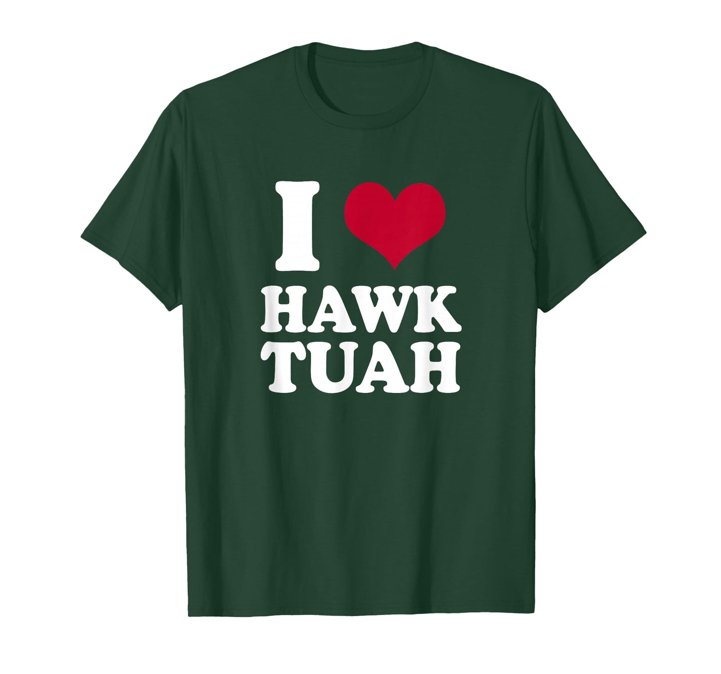 I heart Hawk Tuah T-Shirt
