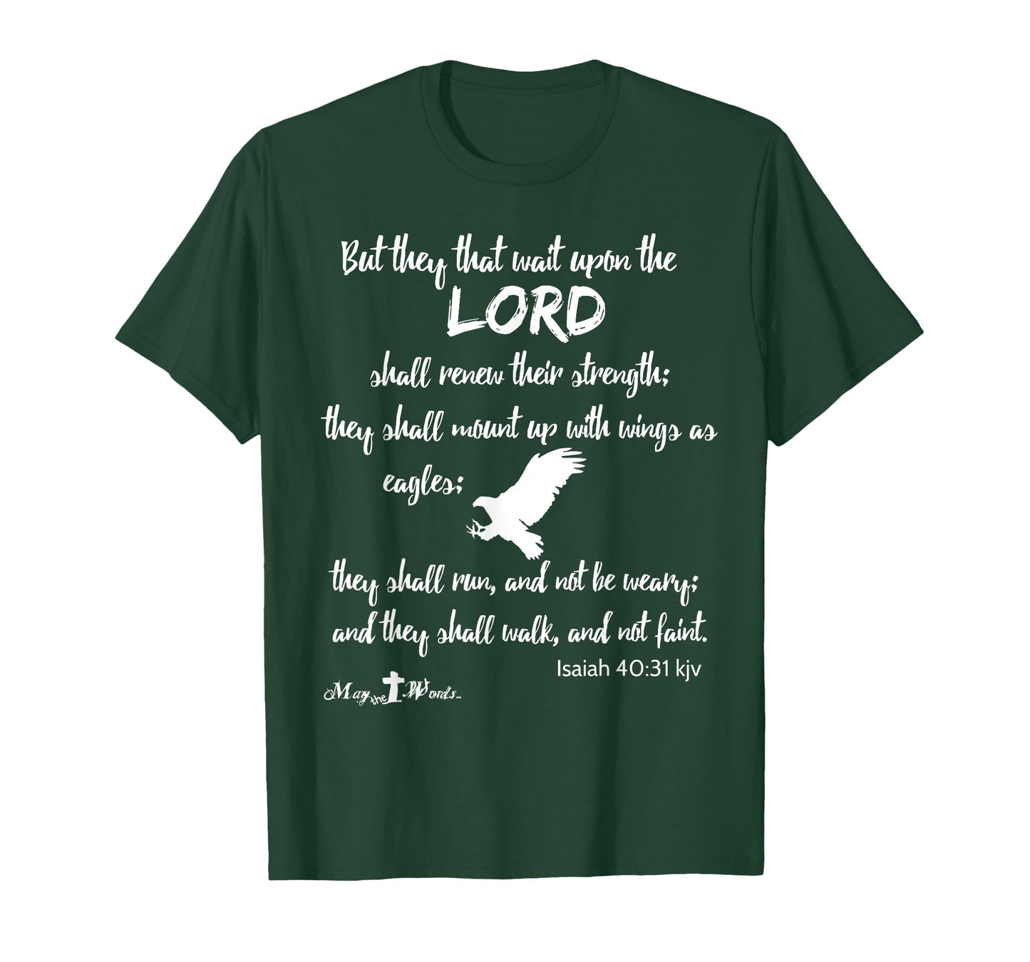 But they that wait upon the Lord Isaiah 40:31 wh Christian T-Shirt