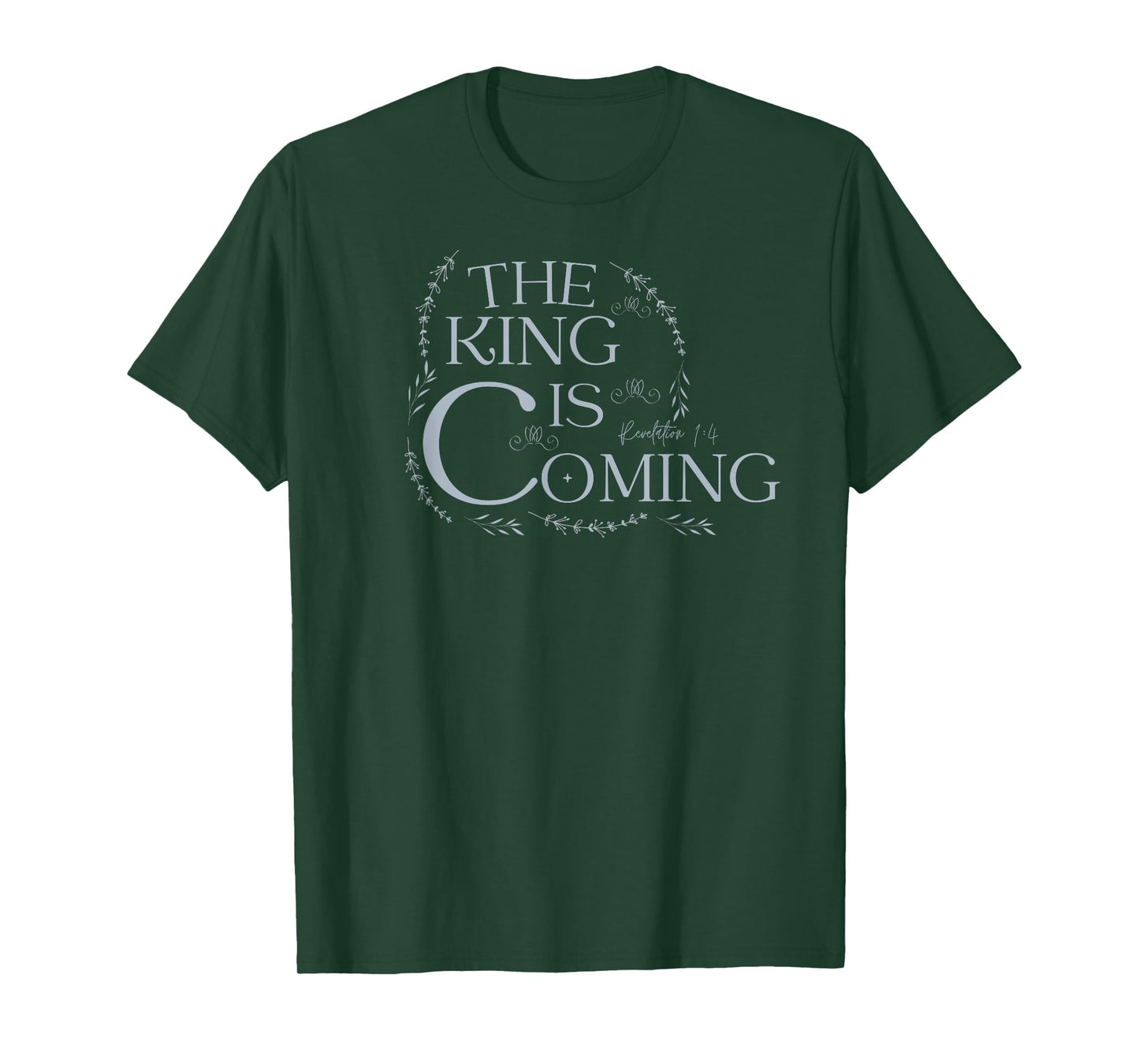 The King Is Coming Revelation 1:4 Christian Rapture Floral T-Shirt