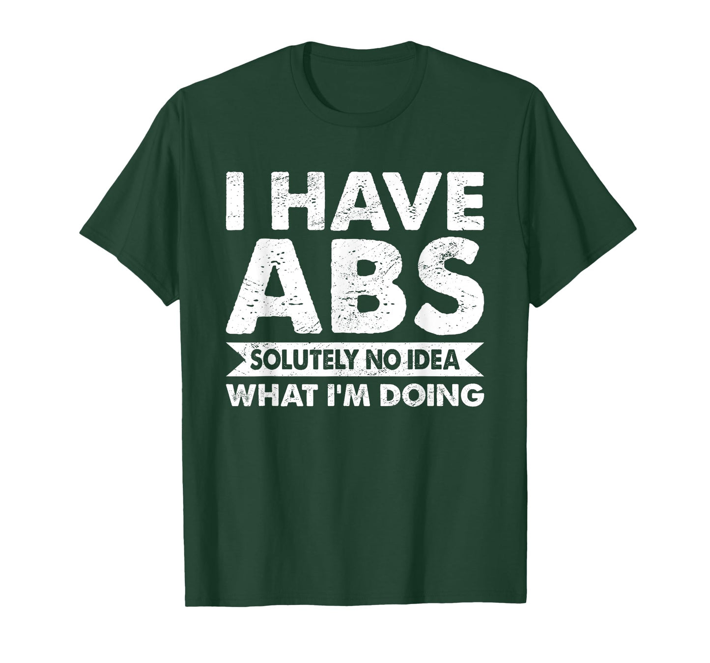 I Have Absolutely No Idea What I'm Doing Bodybuilder T-Shirt