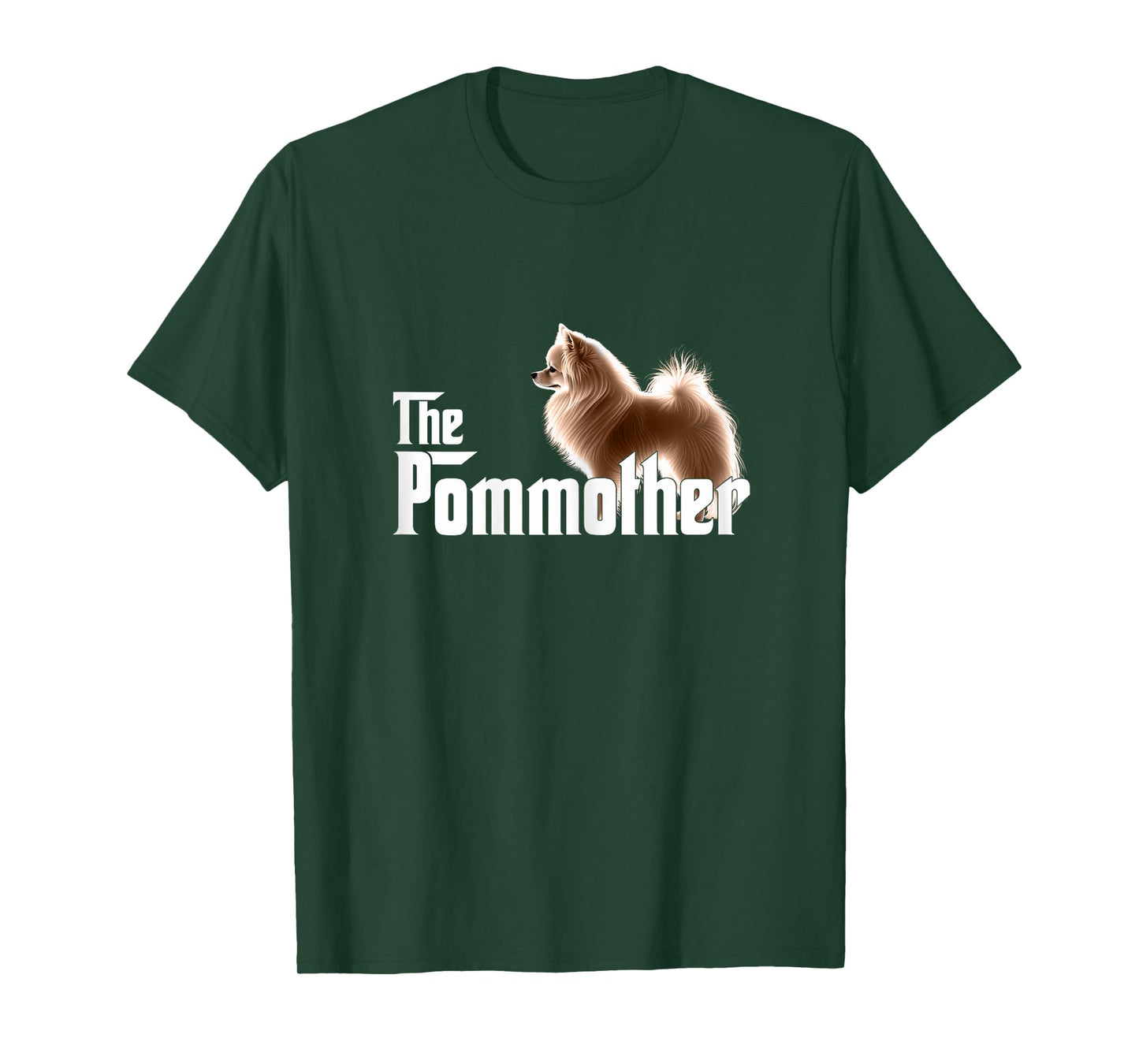 The Pommother - Funny Pomeranian T-Shirt
