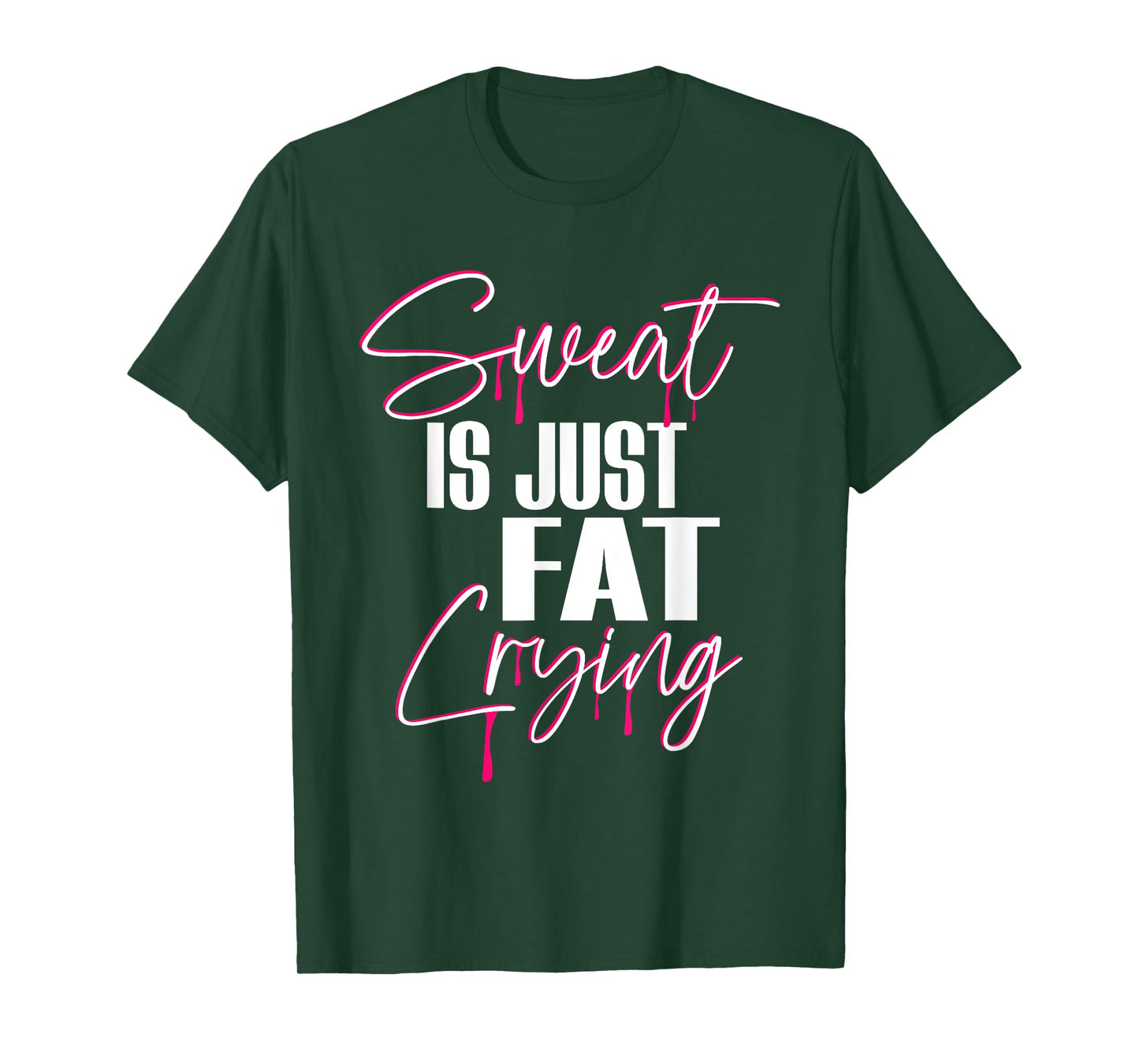 "Sweat Is Just Fat Crying" Funny Workout Gym T-Shirt