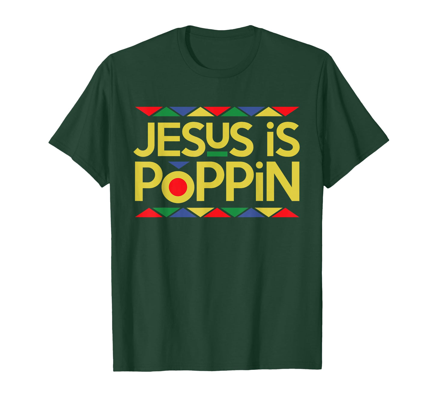 Jesus is Poppin T-Shirt