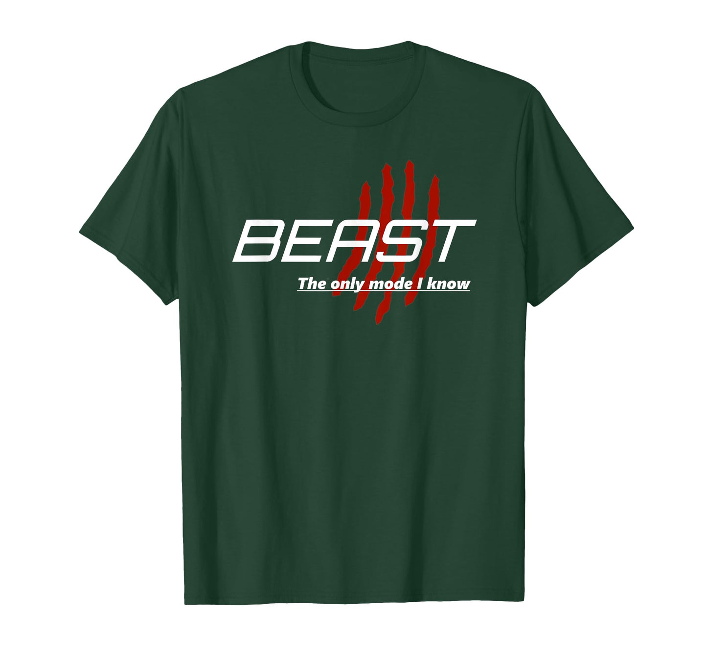 BEAST The only mode I know - T Shirt T-Shirt