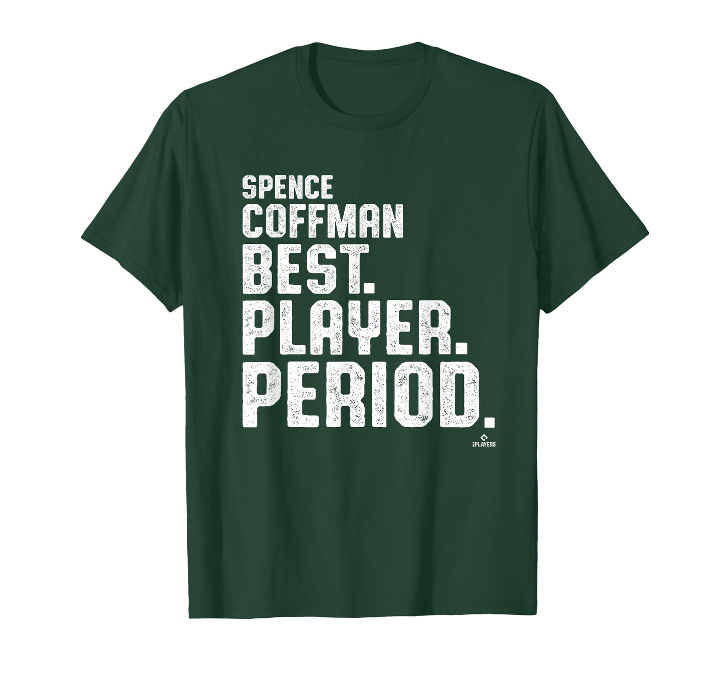 Best. Player. Period. Spence Coffman Prospect Baseball Fan T-Shirt