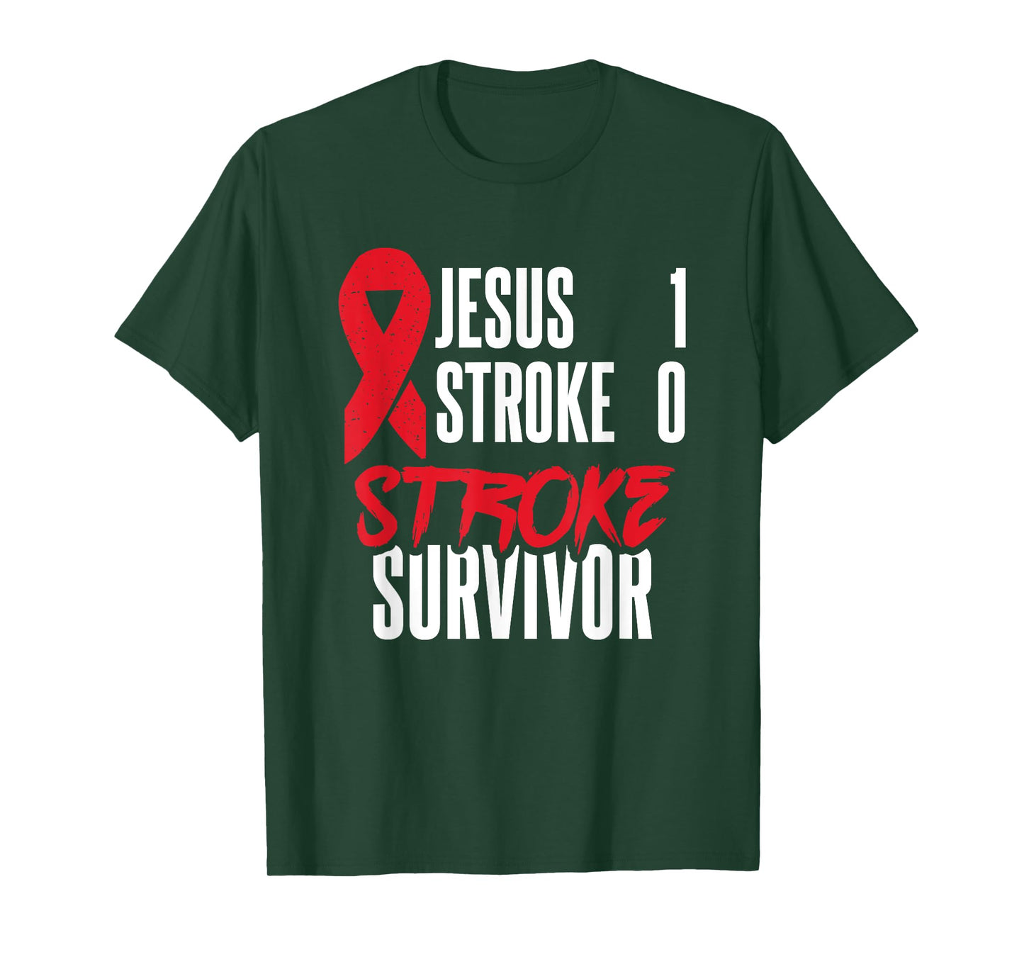 Jesus 1 Stroke 0 Stoke Awareness Stroke Survivor T-Shirt