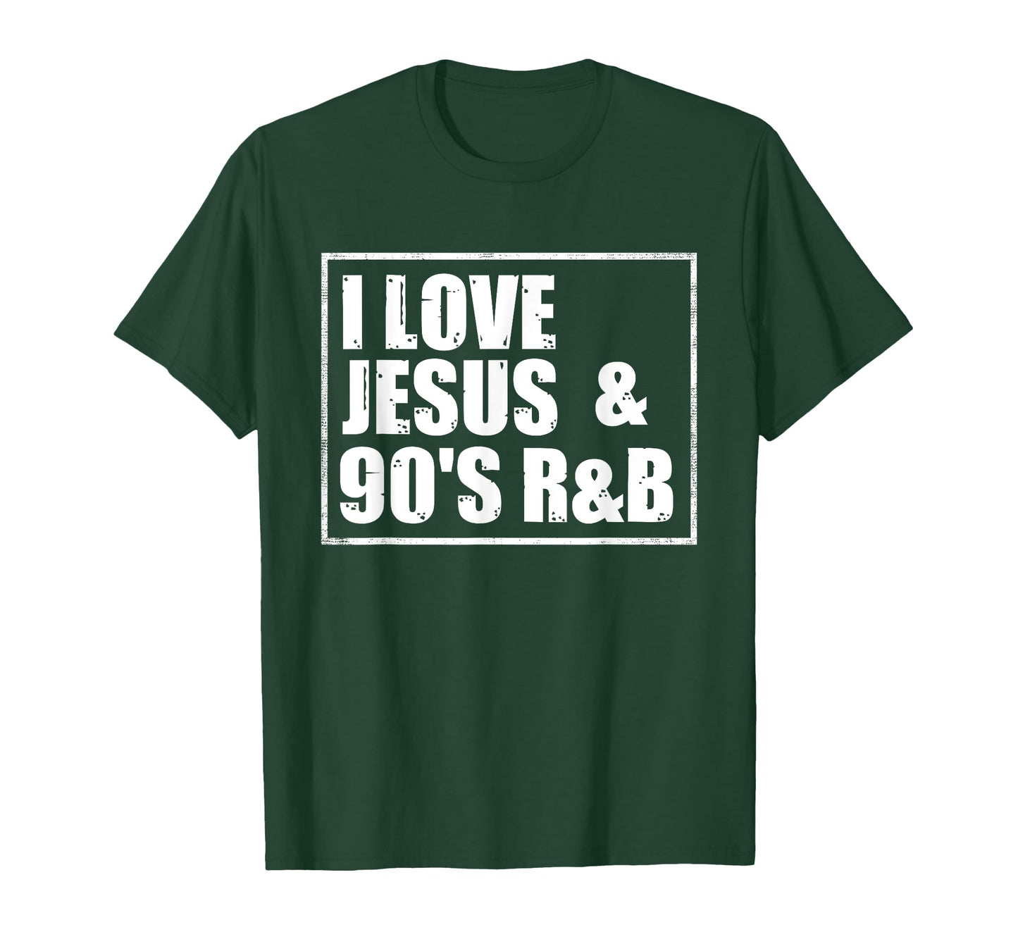 I Love Jesus & 90's R&B T-Shirt