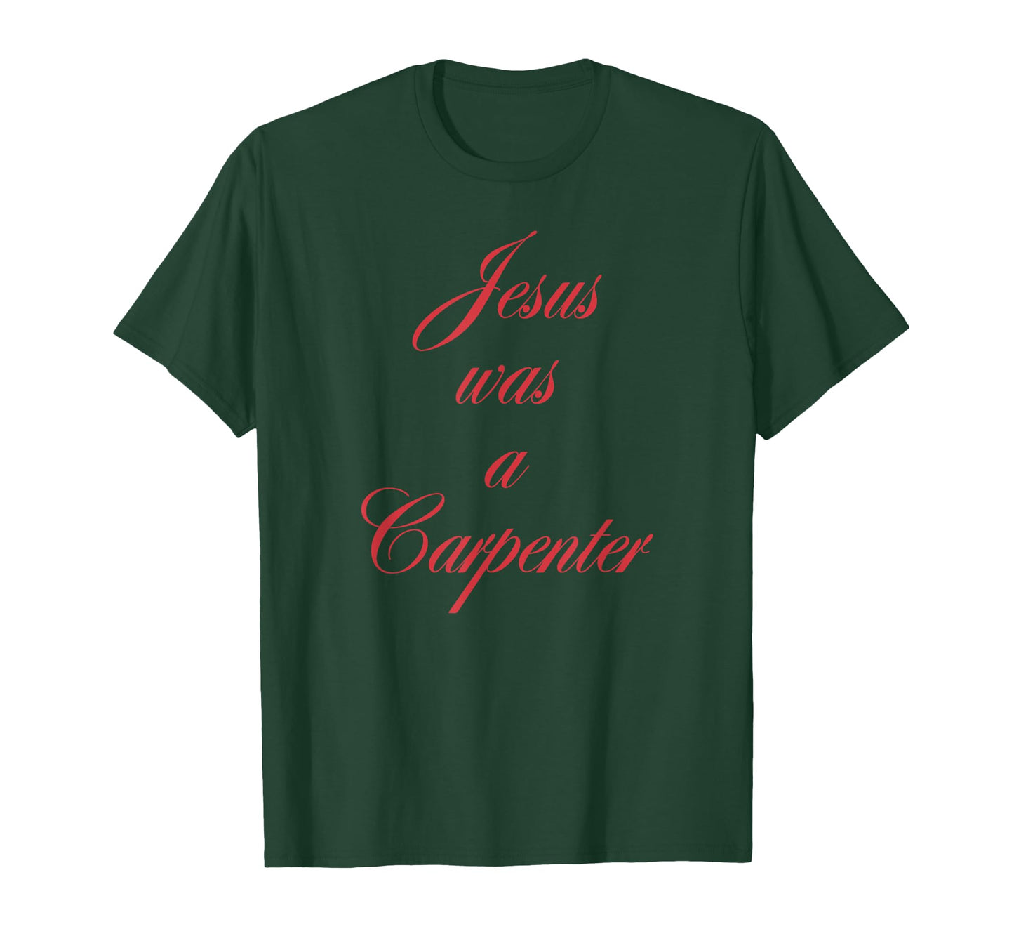 Jesus Was A Carpenter, Slogan 90's, Christian, Inspirational T-Shirt