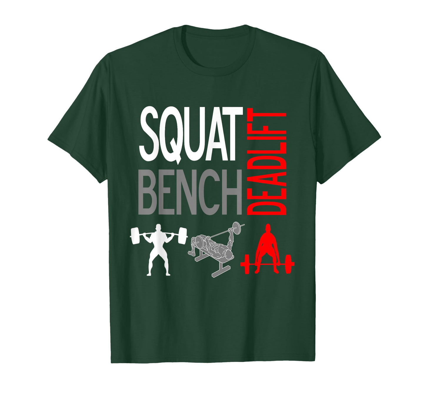 SQUAT BENCH DEADLIFT T SHIRT GYM WEIGHTLIFTING TEE T-Shirt