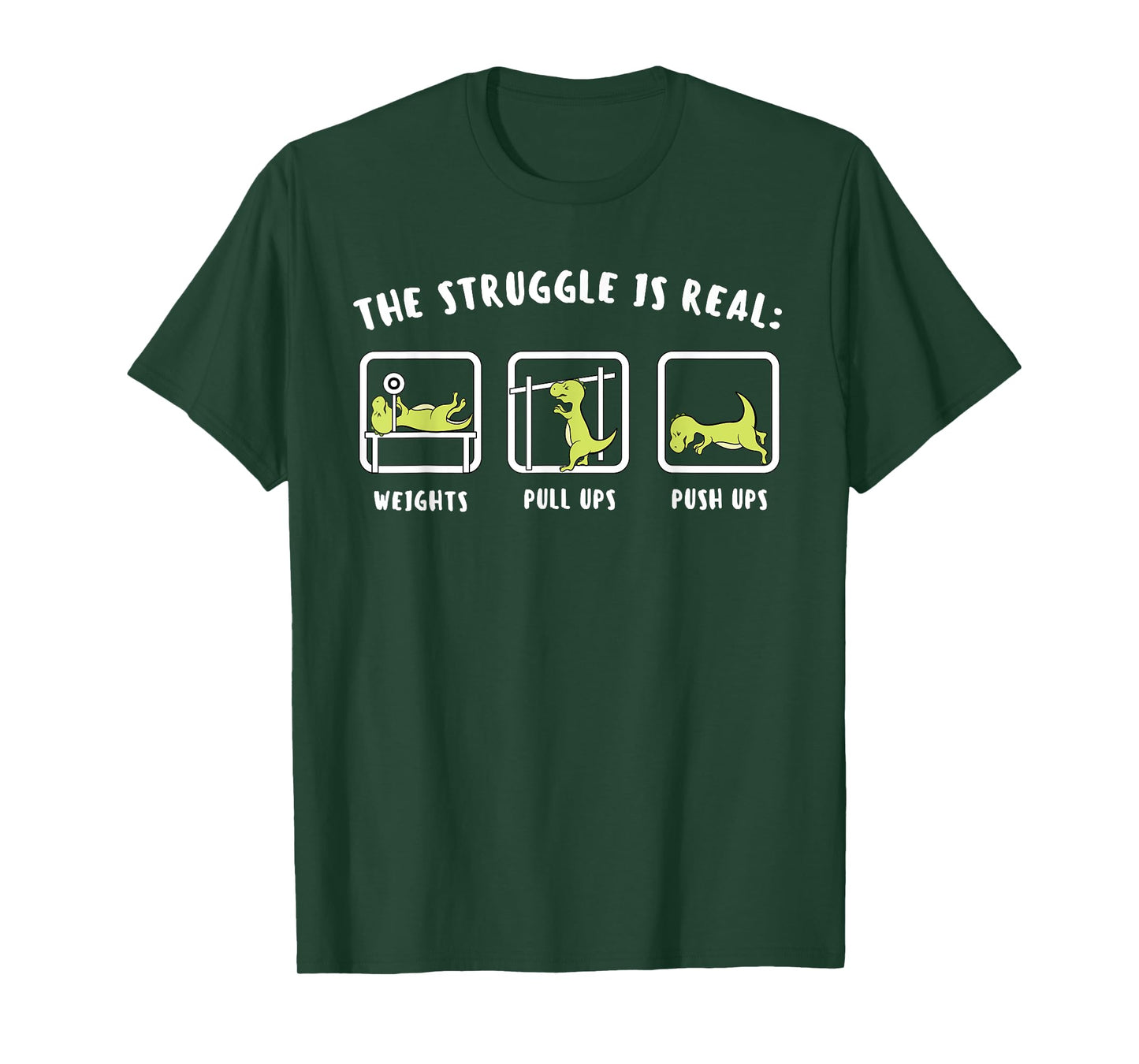 The Struggle Is Real Dinosaur Fitness T-Rex Gym Lover T-Shirt