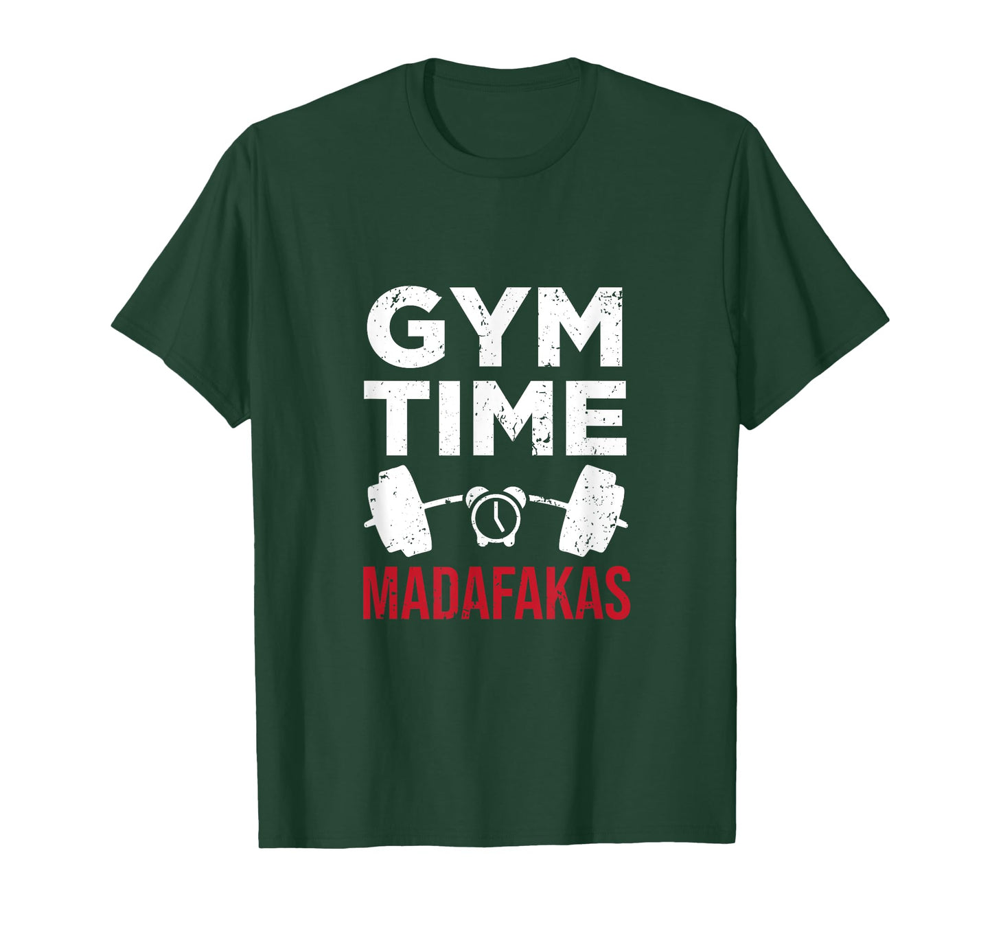 Funny Workout Gym Time Madafakas T-Shirt