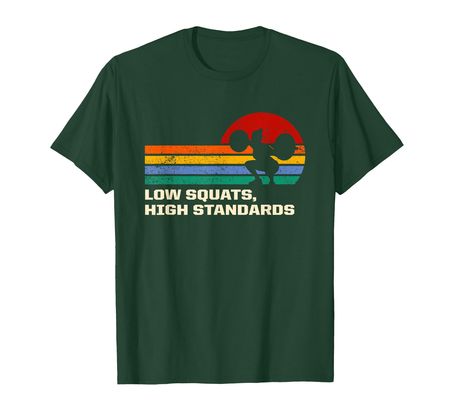 Low Squats High Standards Workout Motivational Quote Gym T-Shirt