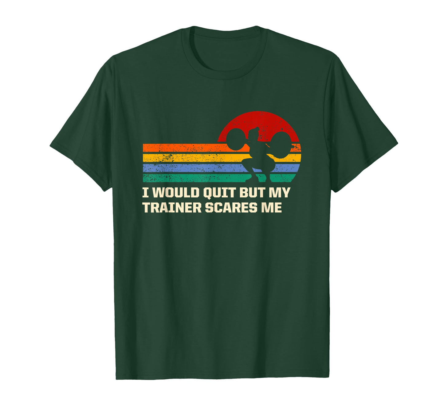 My Trainer Scares Me Funny Workout Humor Gym Training Joke T-Shirt