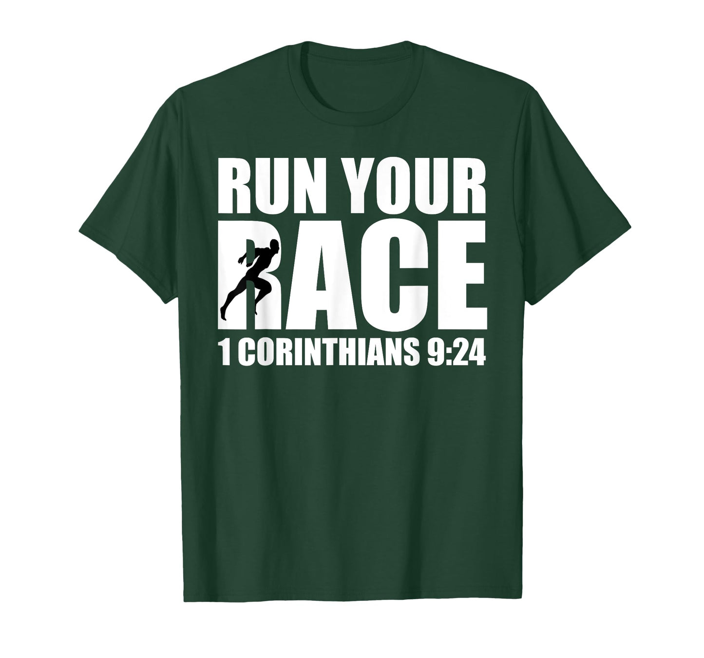 Christian Religious TShirt Run Your Race 1 Corinthians 9:24 T-Shirt