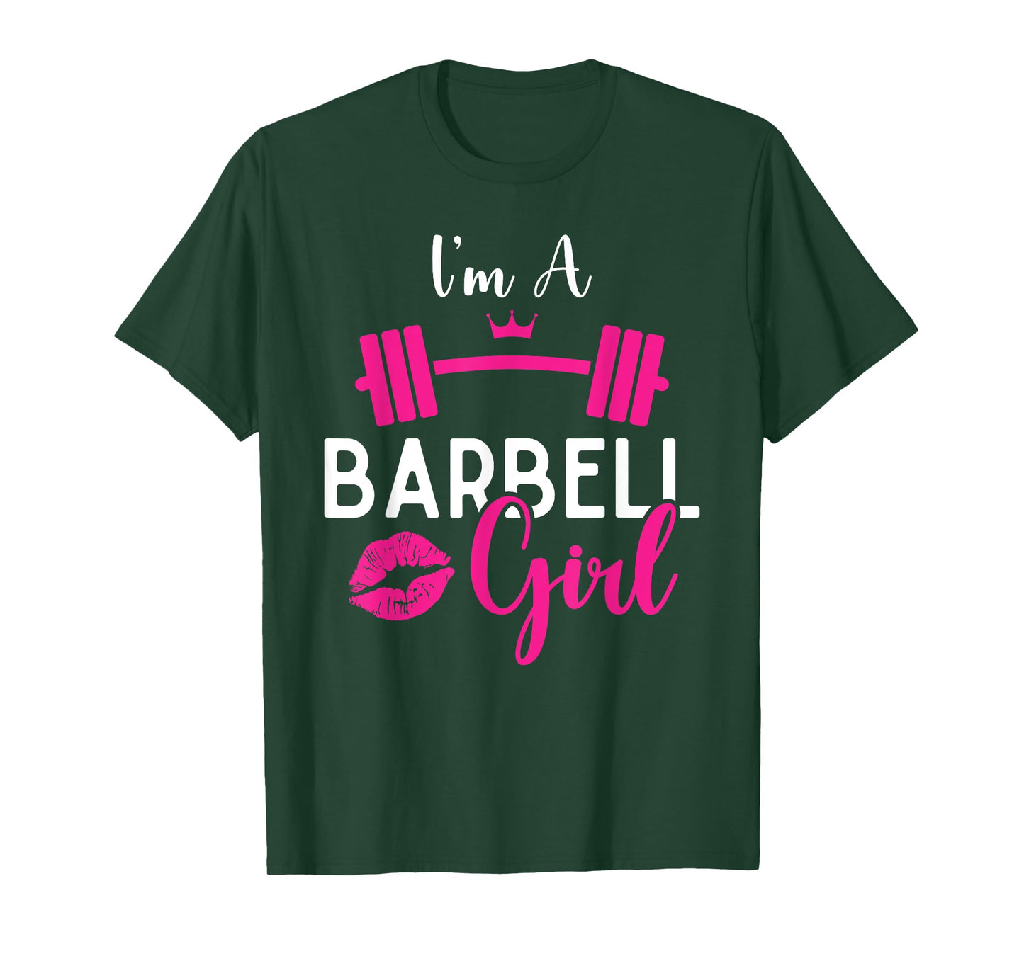 I'm A Barbell Girl Funny Weightlifter Gym & Exercise Team T-Shirt
