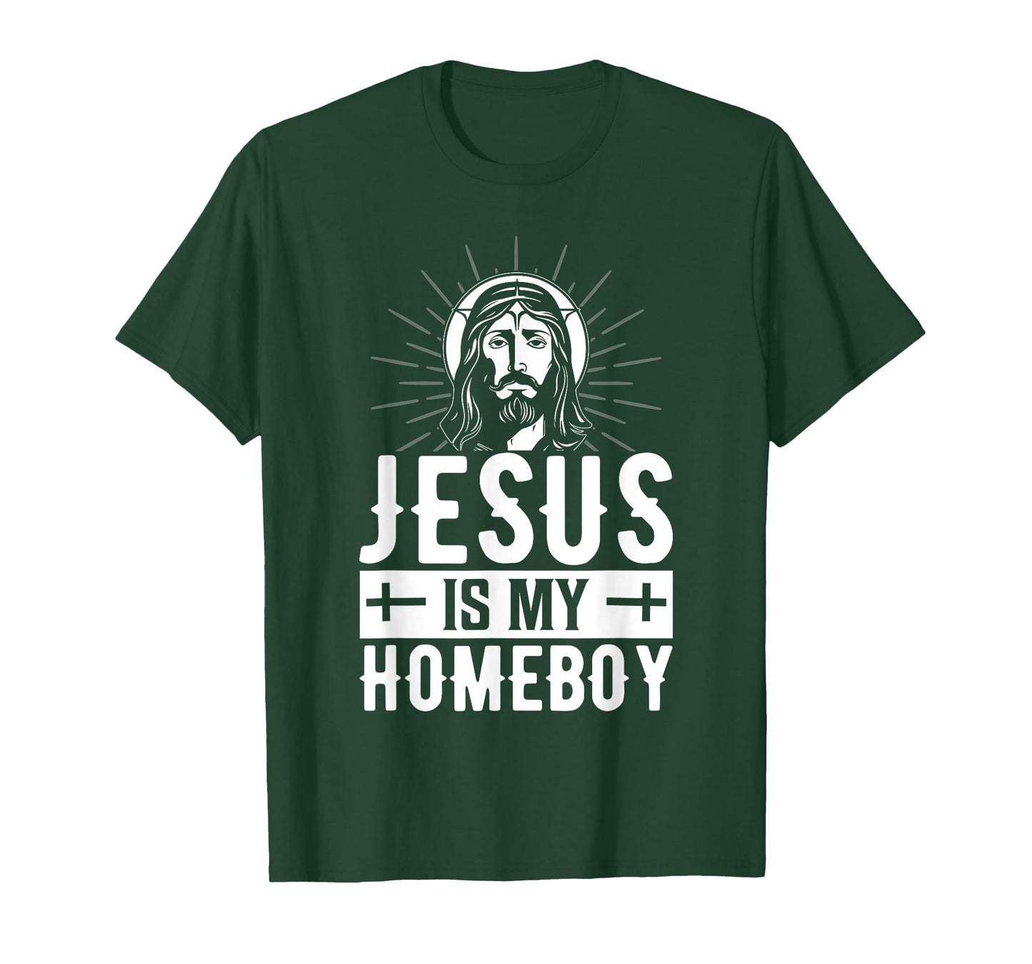 Jesus Is My Homeboy I Jesus T-Shirt