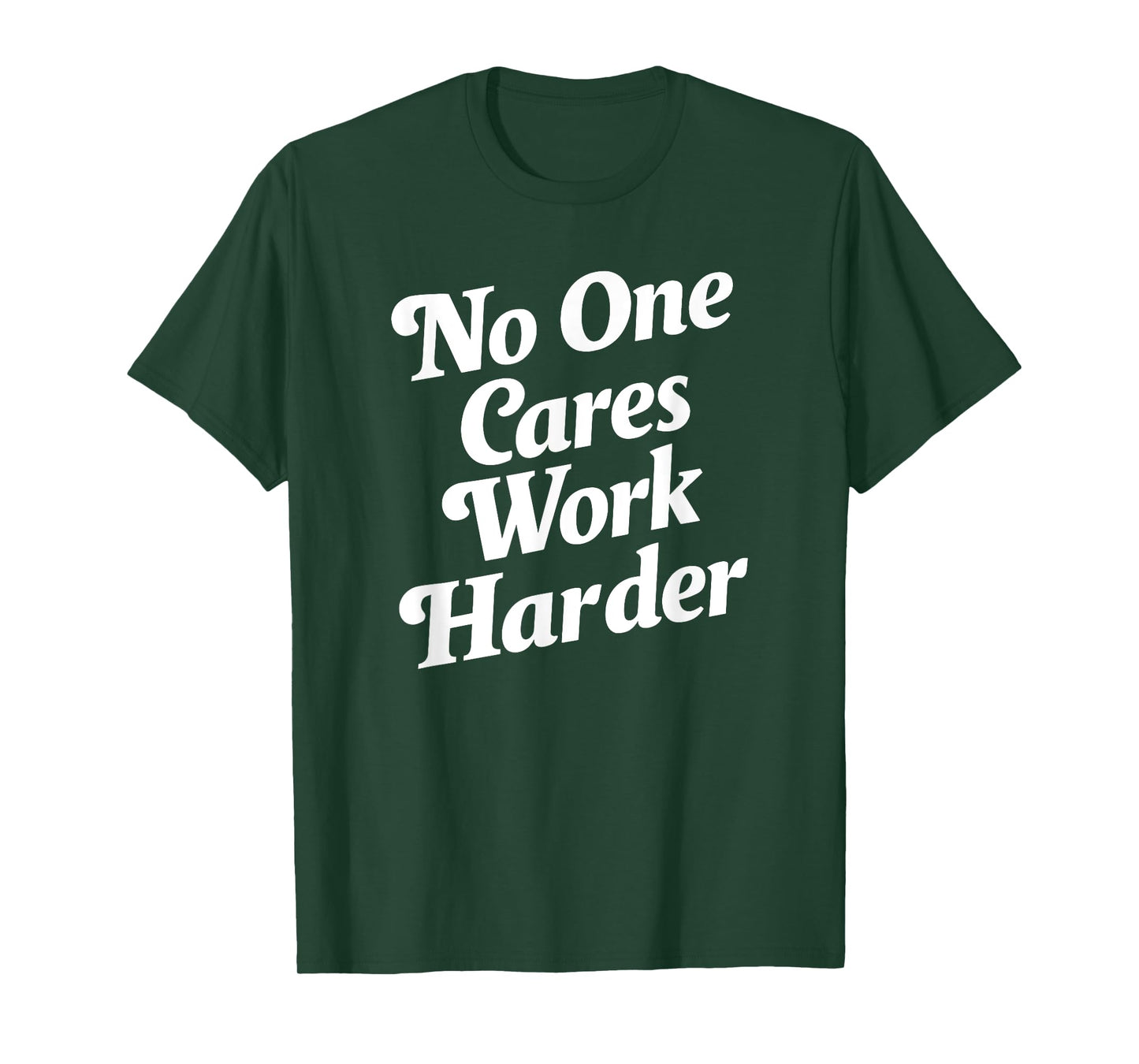 No One Cares Work Harder T-Shirt - Unisex-Adults, Kids - Black - Small - Short Sleeve - Classic Fit - Cotton, Polyester