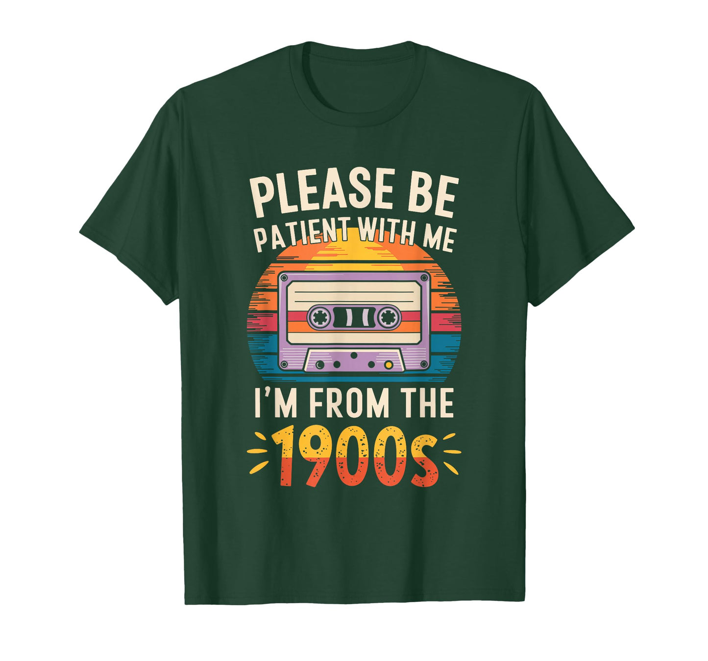 Please Be Patient With Me I'm From The 1900s Shirt Men Women T-Shirt