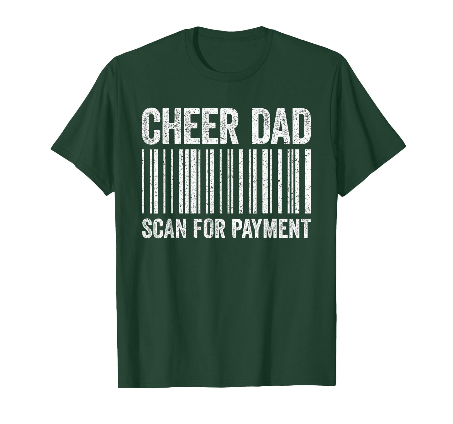 Cheer Dad Scan For Payment Shirt Cheerleading Fathers Day T-Shirt