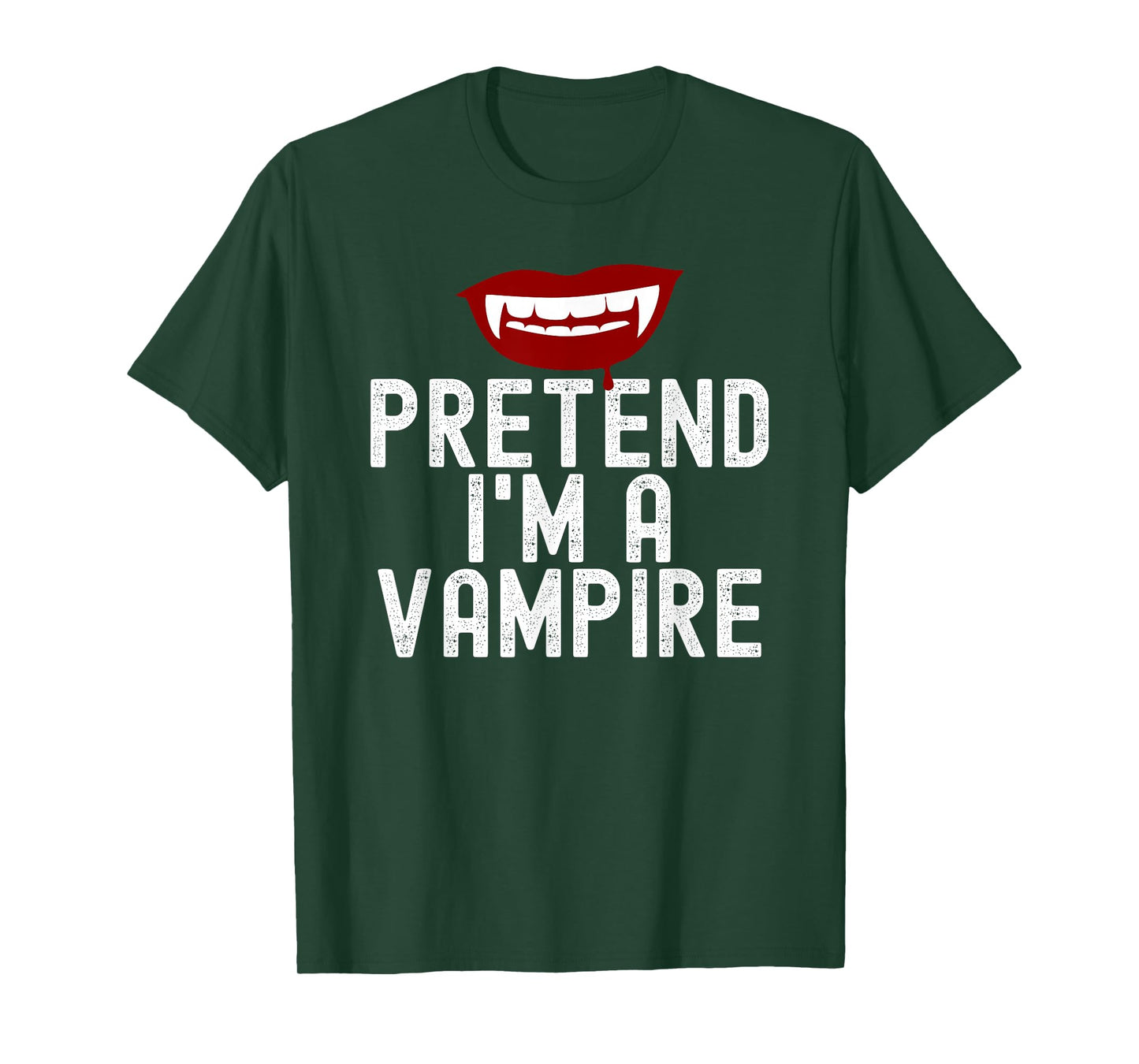 Pretend I'm A Vampire Halloween Costume Trick-Or-Treat T-Shirt