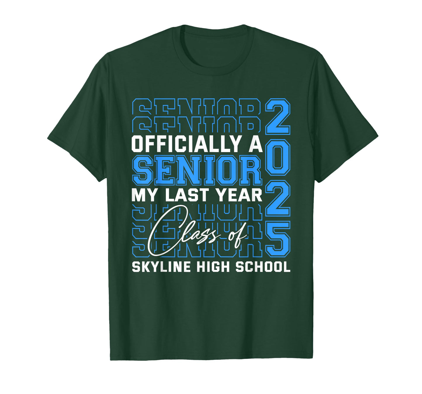 Skyline High School Officially a Senior Class of 2025 T-Shirt
