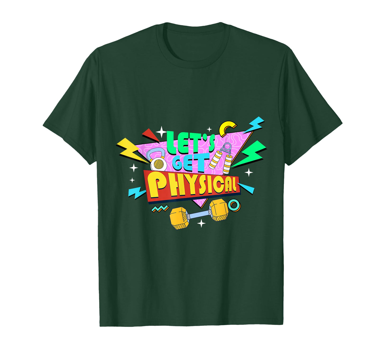 Fitness 80's Workout Lover - Let's Get Physical T-Shirt