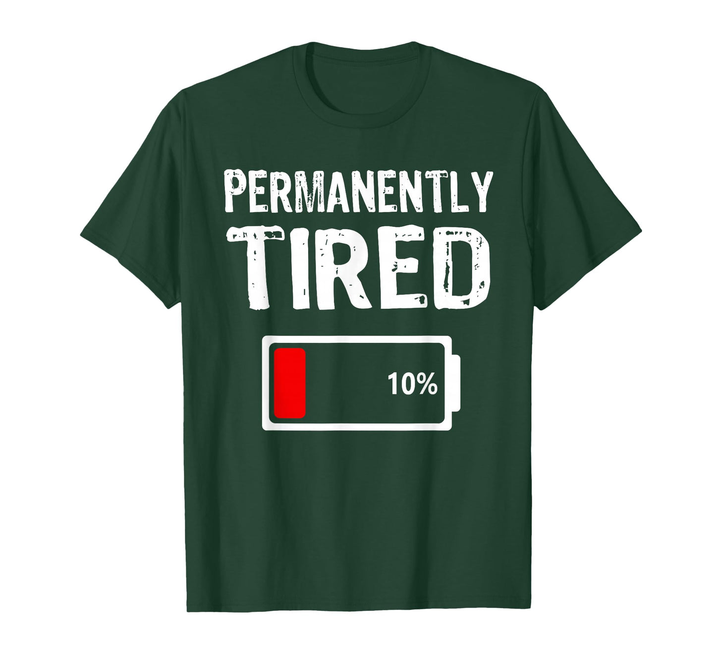 Permanently Tired Funny Slogan Always Tired T-Shirt