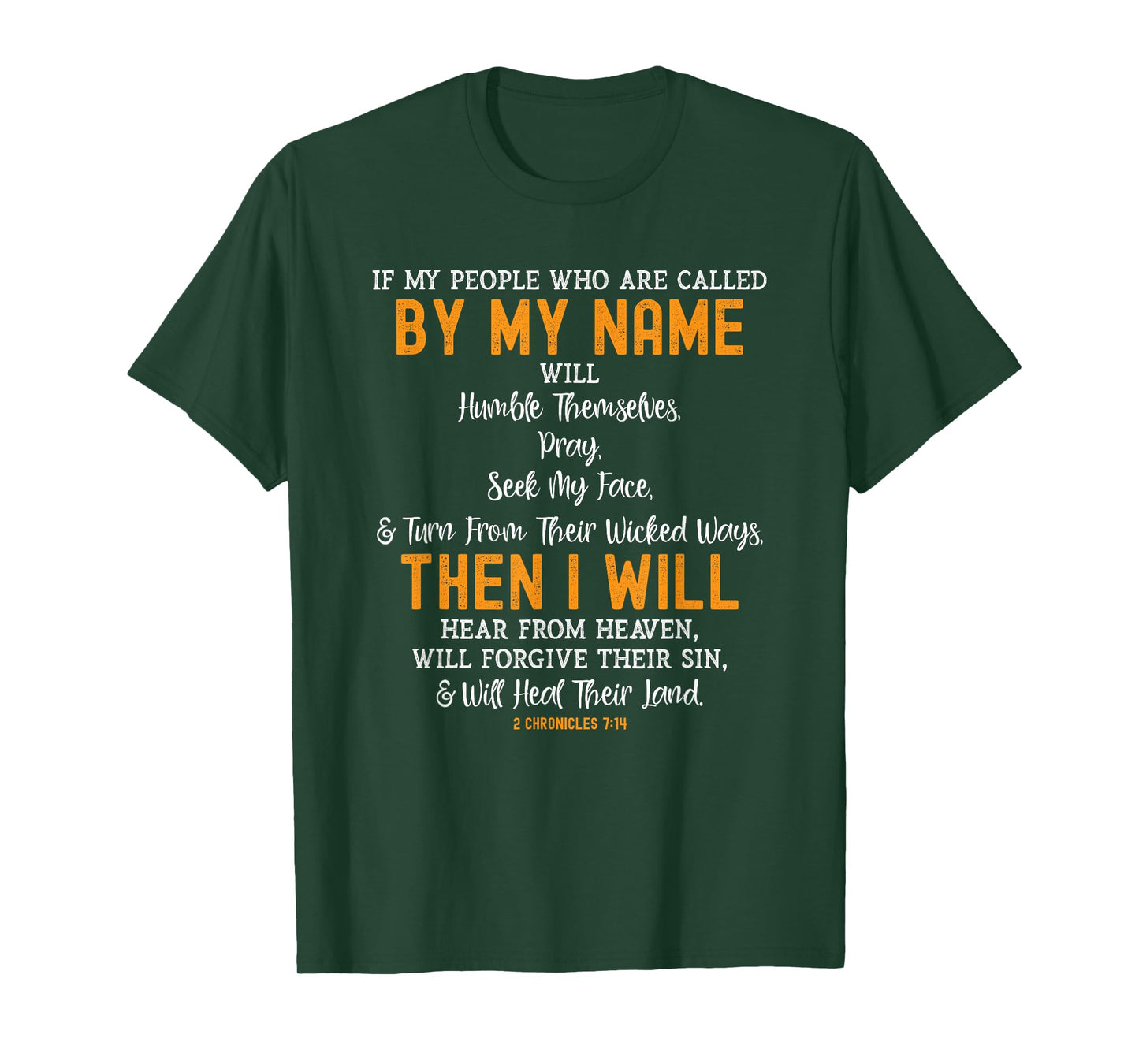 If My People Who Are Called By My Name 2 Chronicles 7:14 T-Shirt