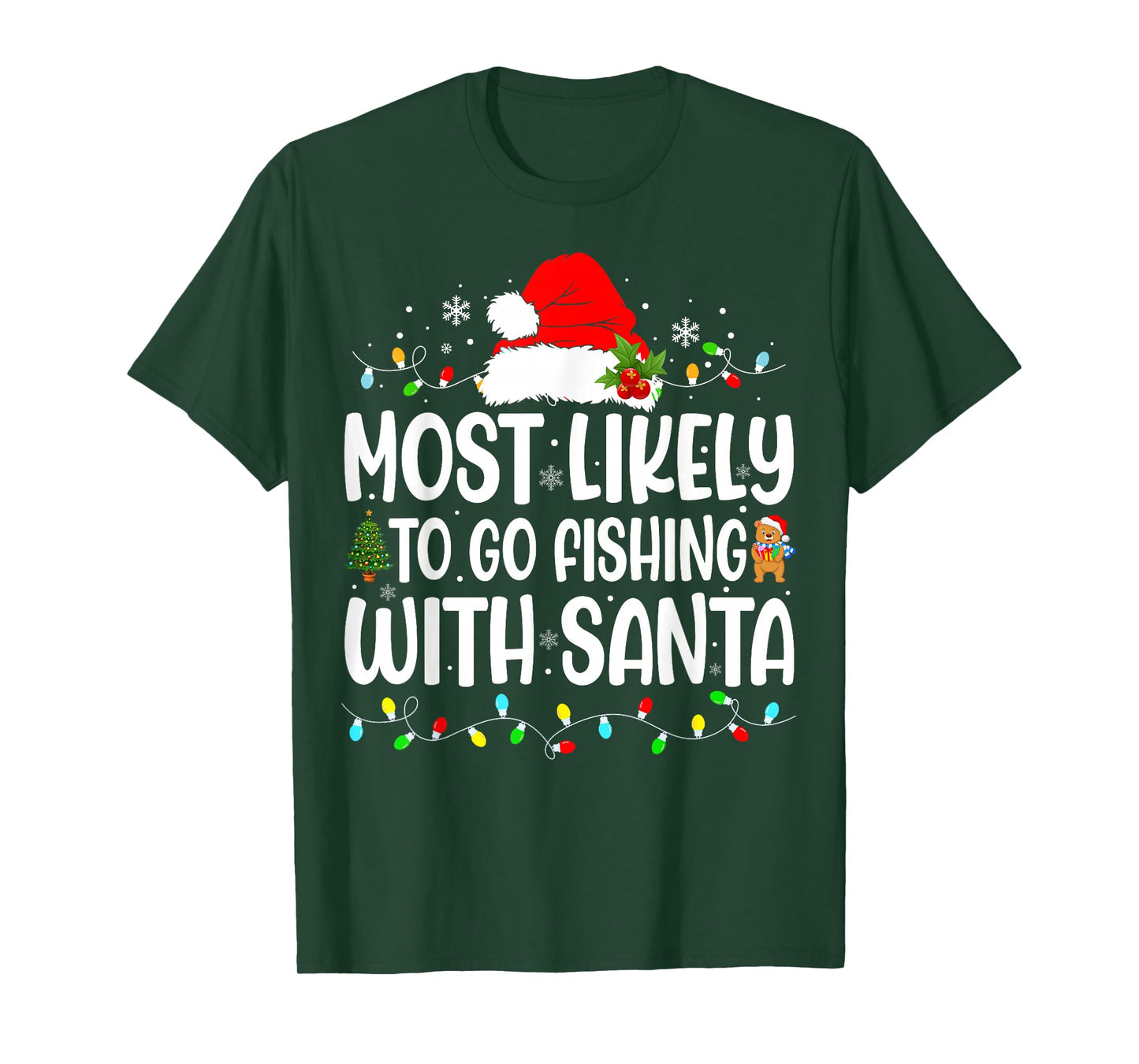 Most Likely to Go Fishing with Santa Funny Christmas Family T-Shirt