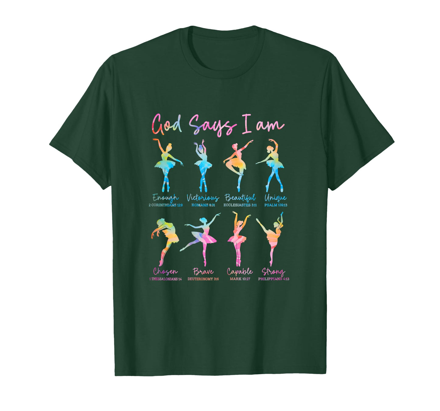 Christian God Says I Am Bible Verse Tie Dye Ballet Dancer T-Shirt