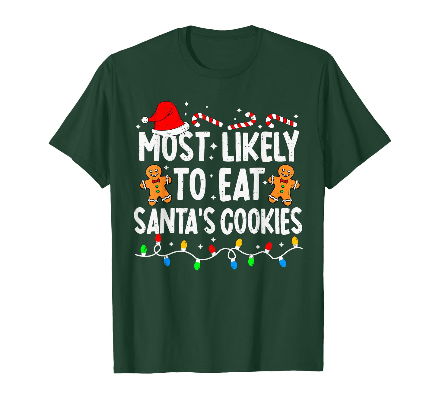 Most Likely to Eat Santa's Cookies Family Matching Christmas T-Shirt