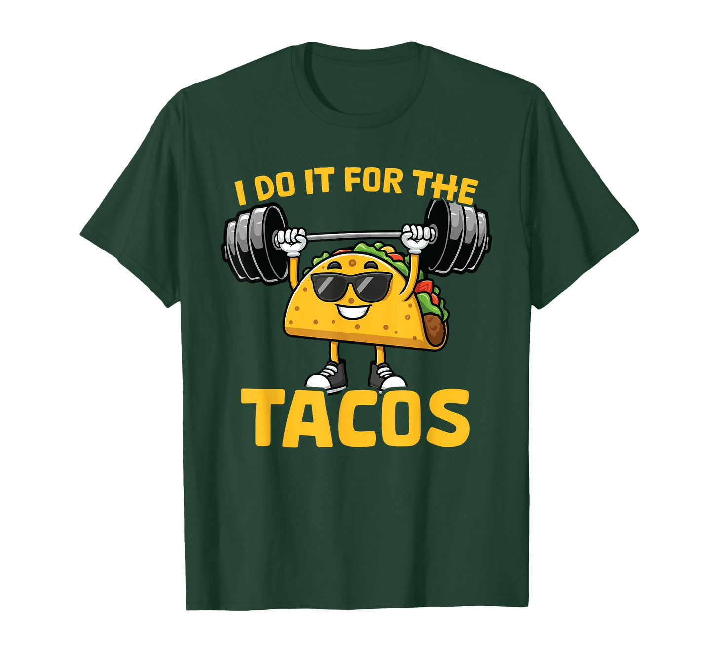 I Do It For The Tacos Funny Saying Taco Workout Gym T-Shirt
